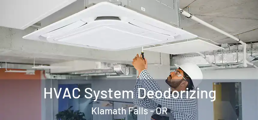 HVAC System Deodorizing Klamath Falls - OR